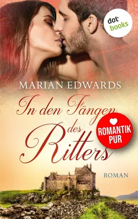 Edwards |  In den Fängen des Ritters | eBook | Sack Fachmedien