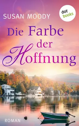 Moody |  Die Farbe der Hoffnung | eBook | Sack Fachmedien