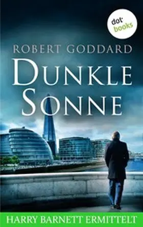 Goddard |  Dunkle Sonne - Harry Barnett ermittelt: Der zweite Fall | eBook | Sack Fachmedien
