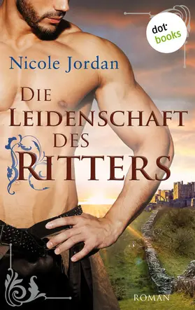 Jordan |  Die Leidenschaft des Ritters | eBook | Sack Fachmedien