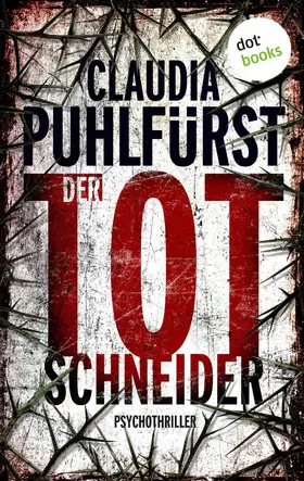 Puhlfürst |  Der Totschneider | eBook | Sack Fachmedien