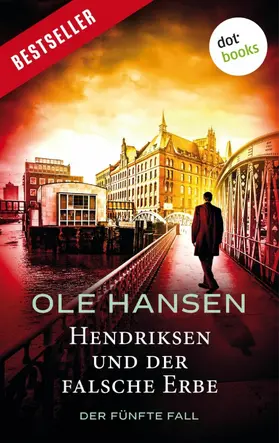 Hansen |  Hendriksen und der falsche Erbe: Der fünfte Fall | eBook | Sack Fachmedien