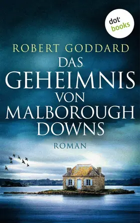 Goddard |  Das Geheimnis von Malborough Downs | eBook | Sack Fachmedien