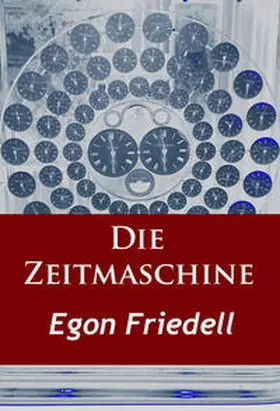 Friedell | Die Zeitmaschine | E-Book | www.sack.de