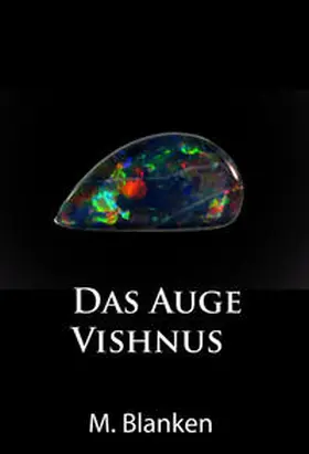 Blanken |  Das Auge Vishnus | eBook | Sack Fachmedien