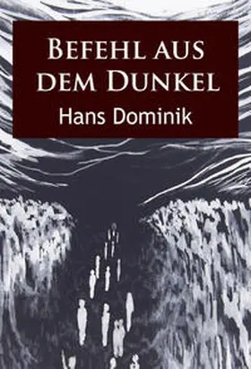 Dominik |  Befehl aus dem Dunkel | eBook | Sack Fachmedien