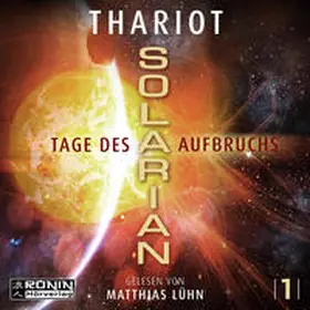 Thariot |  Solarian 1 - Tage des Aufbruchs | Sonstiges |  Sack Fachmedien