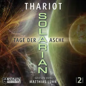 Thariot |  Solarian 2 - Tage der Asche | Sonstiges |  Sack Fachmedien