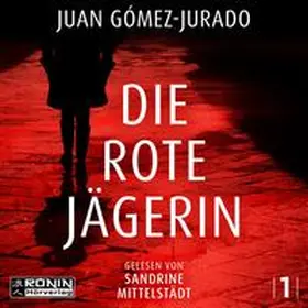 Gómez-Jurado |  Die rote Jägerin | Sonstiges |  Sack Fachmedien