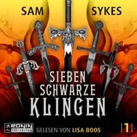 Sykes |  Sieben schwarze Klingen | Sonstiges |  Sack Fachmedien