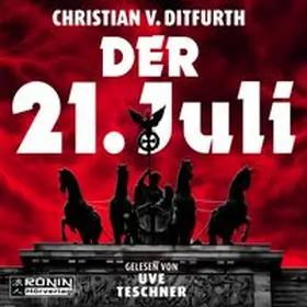v. Ditfurth |  Der 21. Juli | Sonstiges |  Sack Fachmedien