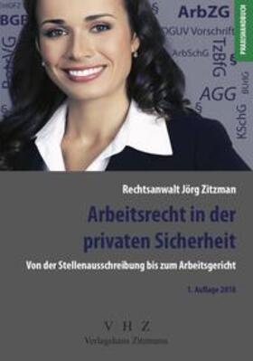 Zitzmann | Arbeitsrecht in der privaten Sicherheit | Buch | 978-3-96155-062-3 | sack.de