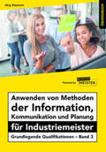 Zitzmann |  Anwenden von Methoden der Information, Kommunikation und Planung für Industriemeister Übungsbuch | Buch |  Sack Fachmedien