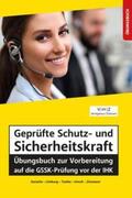 Zitzmann / Gutsche / Limburg |  Geprüfte Schutz- und Sicherheitskraft Übungsbuch zur Vorbereitung auf die GSSK-Prüfung vor der IHK | Buch |  Sack Fachmedien