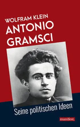Klein |  Antonio Gramsci | Buch |  Sack Fachmedien