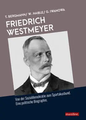 Bergmann / Haible / Iwanowa |  Friedrich Westmeyer | Buch |  Sack Fachmedien