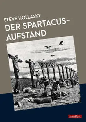 Hollasky |  Der Spartacus-Aufstand | Buch |  Sack Fachmedien
