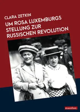 Zetkin |  Rosa Luxemburgs Stellung zur russischen Revolution | Buch |  Sack Fachmedien