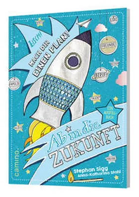 Sigg |  Ab in die Zukunft | Buch |  Sack Fachmedien