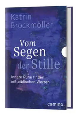 Brockmöller |  Vom Segen der Stille | Buch |  Sack Fachmedien