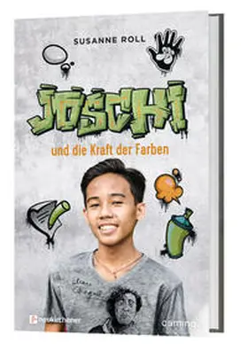 Roll |  Joschi und die Kraft der Farben | Buch |  Sack Fachmedien