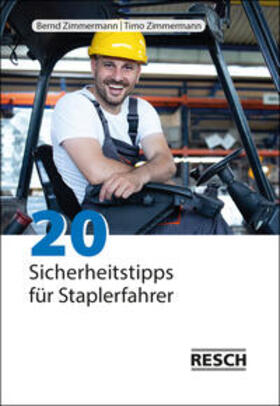 Zimmermann | 20 Sicherheitstipps für Staplerfahrer | Buch | 978-3-96158-001-9 | sack.de