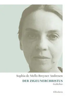 Mello Breyner Andresen |  Der Zigeunerchristus | Buch |  Sack Fachmedien