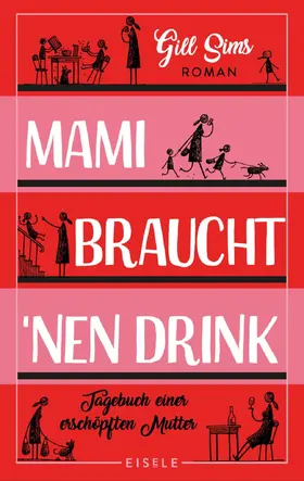 Sims | Mami braucht 'nen Drink | Buch | 978-3-96161-008-2 | www.sack.de