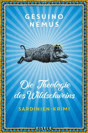 Némus |  Die Theologie des Wildschweins | eBook | Sack Fachmedien
