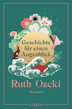 Ozeki | Geschichte für einen Augenblick | Buch | 978-3-96161-156-0 | www.sack.de