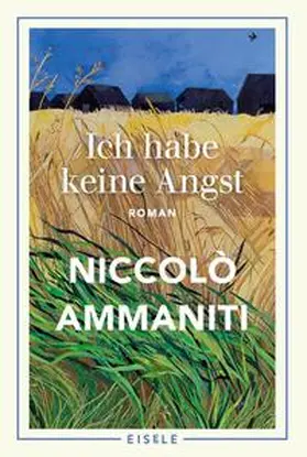 Ammaniti |  Ich habe keine Angst | Buch |  Sack Fachmedien