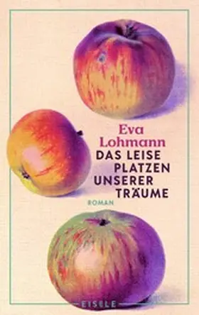 Lohmann |  Das leise Platzen unserer Träume | eBook | Sack Fachmedien
