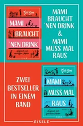 Sims |  Mami braucht 'nen Drink & Mami muss mal raus | eBook | Sack Fachmedien