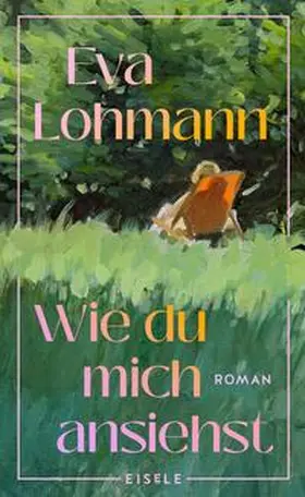 Lohmann |  Wie du mich ansiehst | Buch |  Sack Fachmedien