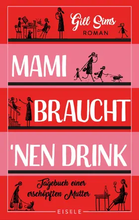 Sims |  Mami braucht 'nen Drink | eBook | Sack Fachmedien