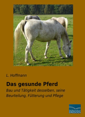 Hoffmann |  Das gesunde Pferd | Buch |  Sack Fachmedien