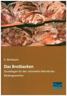 Birnbaum |  Das Brotbacken | Buch |  Sack Fachmedien