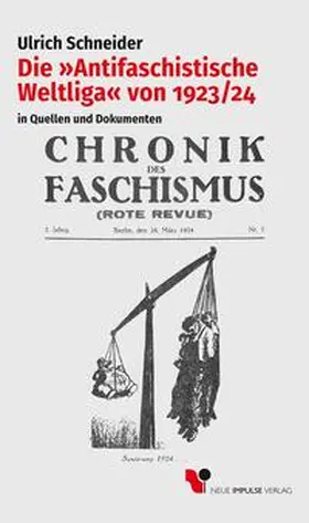 Schneider |  Die »Antifaschistische Weltliga« von 1923/24 | eBook | Sack Fachmedien