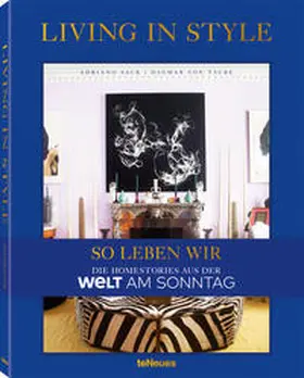 Sack / Taube / von Taube |  Living in Style - So leben wir | Buch |  Sack Fachmedien