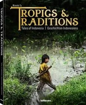 Ty / teNeues | Tropics & Traditions | Buch | 978-3-96171-543-5 | www.sack.de
