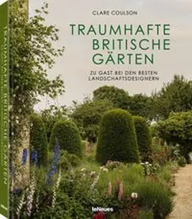 Coulson / teNeues |  Traumhafte britische Gärten | Buch |  Sack Fachmedien