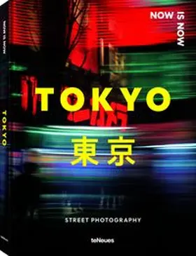 Palka / teNeues |  Now is Now Tokyo | Buch |  Sack Fachmedien