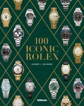 Brunner |  100 Iconic Rolex | Buch |  Sack Fachmedien