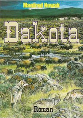 Nowak |  Dakota | Buch |  Sack Fachmedien