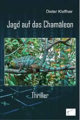 Kleffner |  Jagd auf das Chamäleon | Buch |  Sack Fachmedien