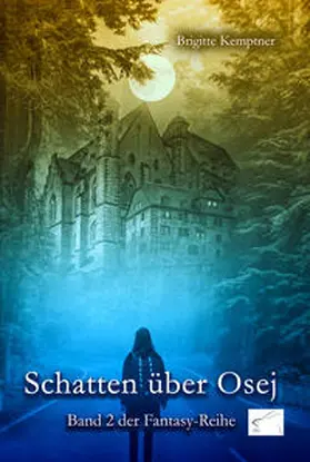 Kemptner |  Schatten über Osej | Buch |  Sack Fachmedien
