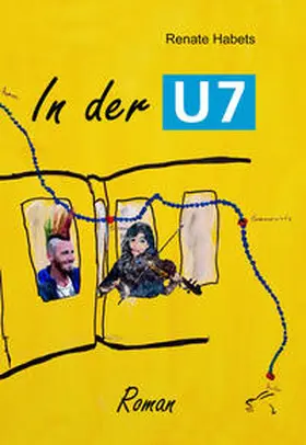 Habets |  In der U7 | Buch |  Sack Fachmedien