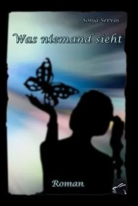 Servos |  Was niemand sieht | Buch |  Sack Fachmedien