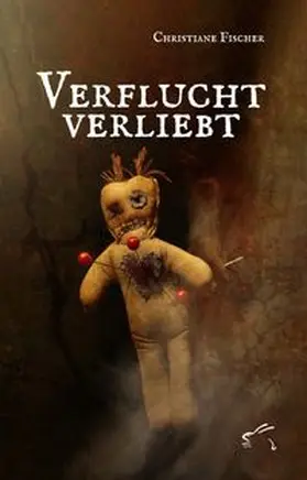Fischer |  Verflucht verliebt | Buch |  Sack Fachmedien