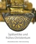 Schrenk / Vössing / Uelsberg |  Spätantike und frühes Christentum | Buch |  Sack Fachmedien